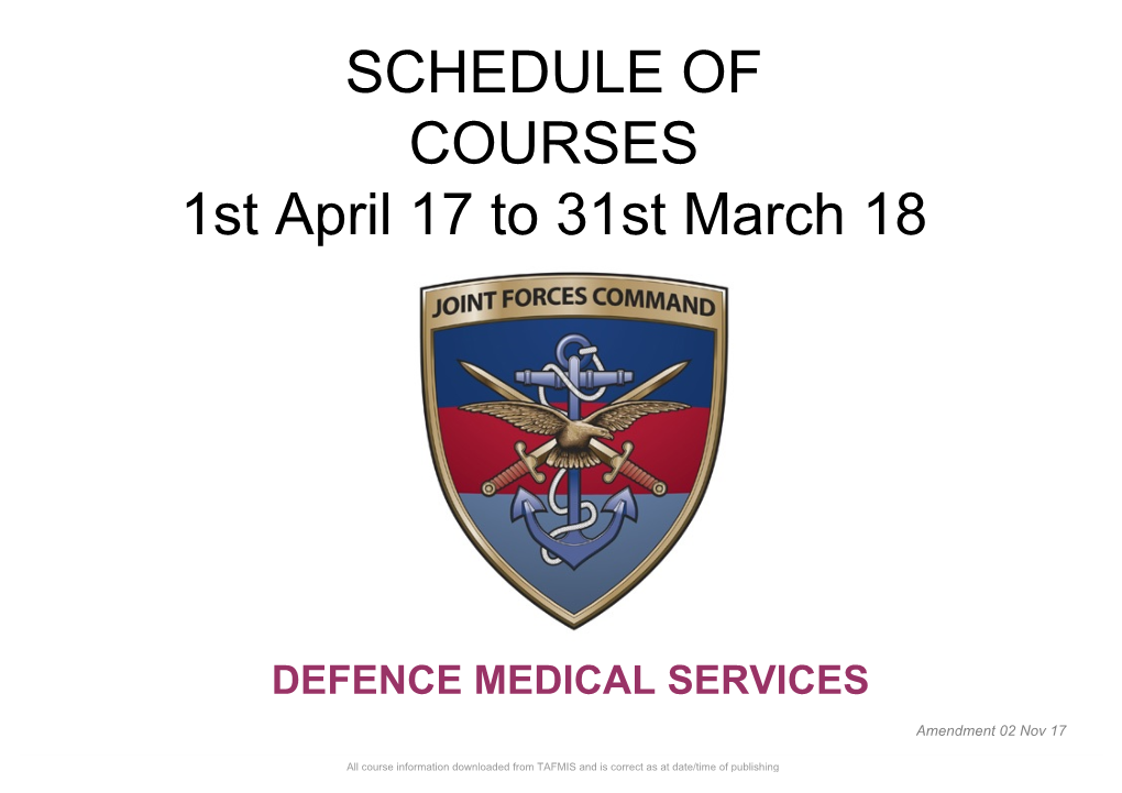 Schedule of Defence Medical Service (DMS) Training Courses April 2017