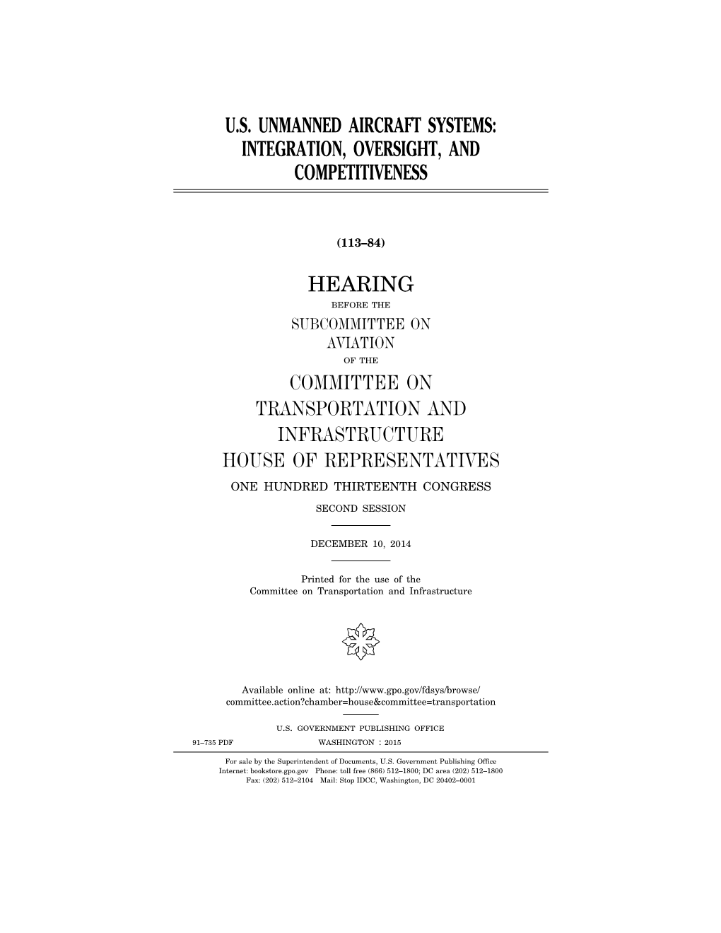 U.S. Unmanned Aircraft Systems: Integration, Oversight, and Competitiveness