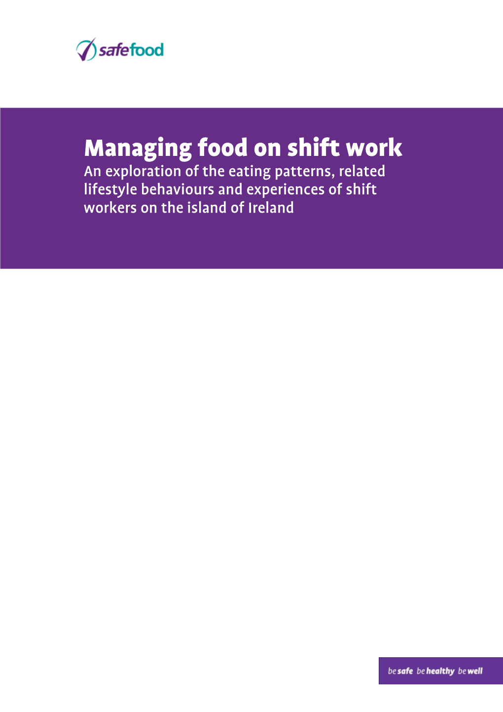 Managing Food on Shift Work on Island of Ireland Safefood