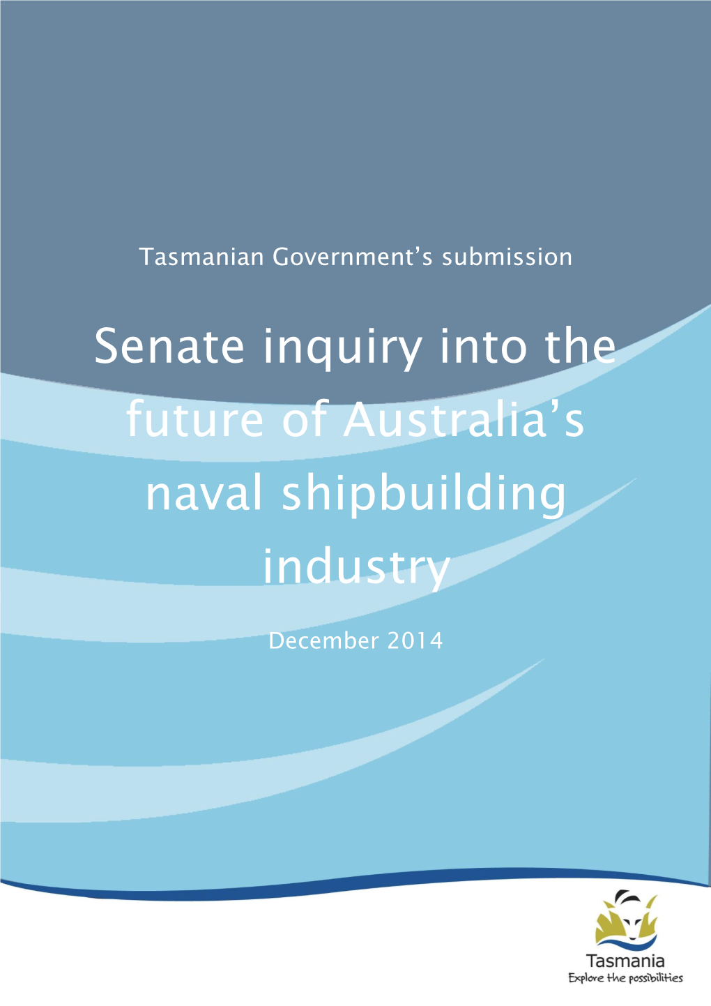 Senate Inquiry Into the Future of Australia's Naval Shipbuilding Industry