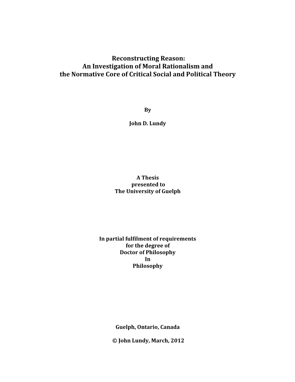 An Investigation of Moral Rationalism and the Normative Core of Critical Social and Political Theory