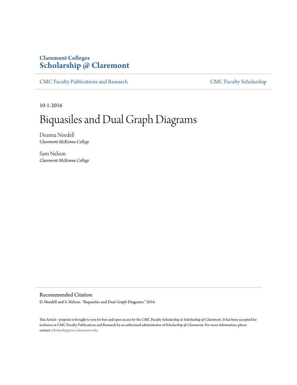 Biquasiles and Dual Graph Diagrams Deanna Needell Claremont Mckenna College