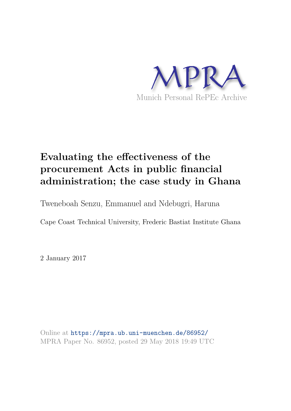 Evaluating the Effectiveness of the Procurement Acts in Public Financial Administration; the Case Study in Ghana