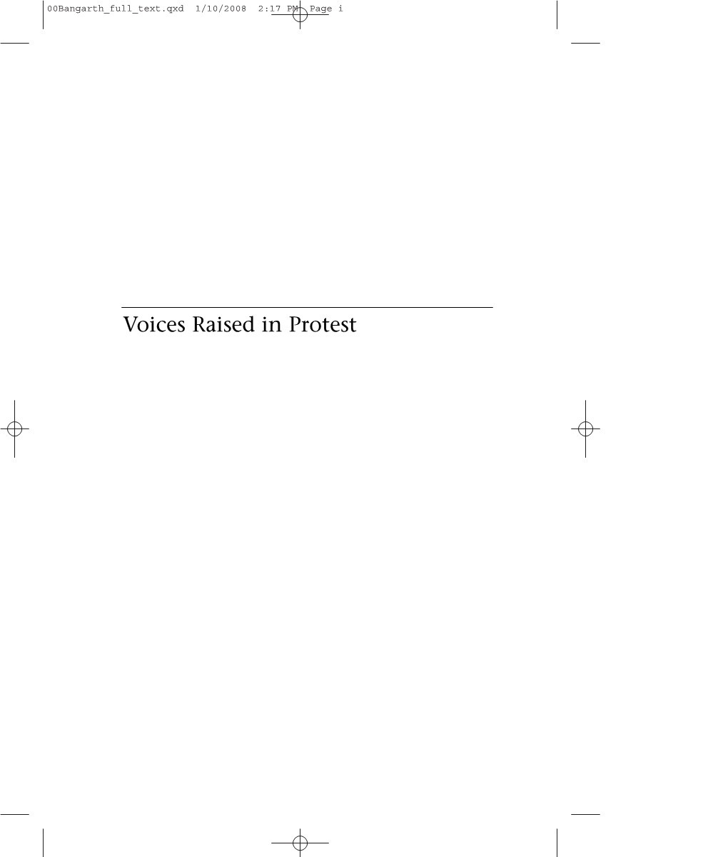 Voices Raised in Protest 00Bangarth Full Text.Qxd 1/10/2008 2:17 PM Page Ii 00Bangarth Full Text.Qxd 1/10/2008 2:17 PM Page Iii