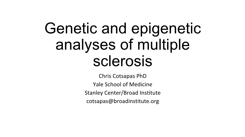 Genetic and Epigenetic Analyses of Multiple Sclerosis