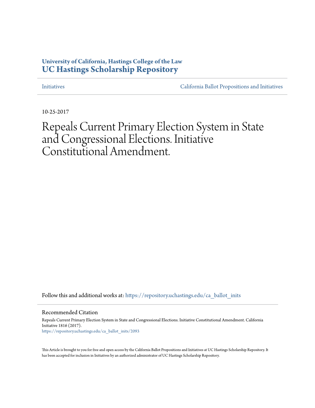 Repeals Current Primary Election System in State and Congressional Elections. Initiative Constitutional Amendment