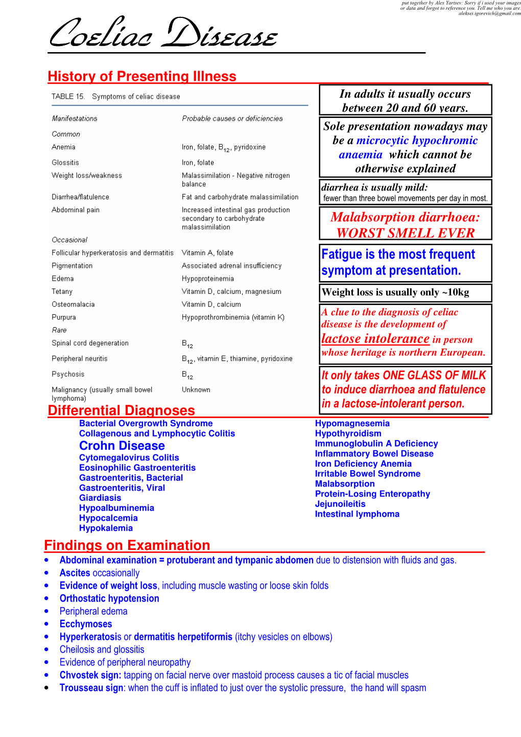 Coeliac Disease Aleksei.Igorevich@Gmail.Com Maria Santangelo, Aged 25, Presents Complaining of 3 Months of Worsening Tiredness and Malaise with a History of Diarrhoea