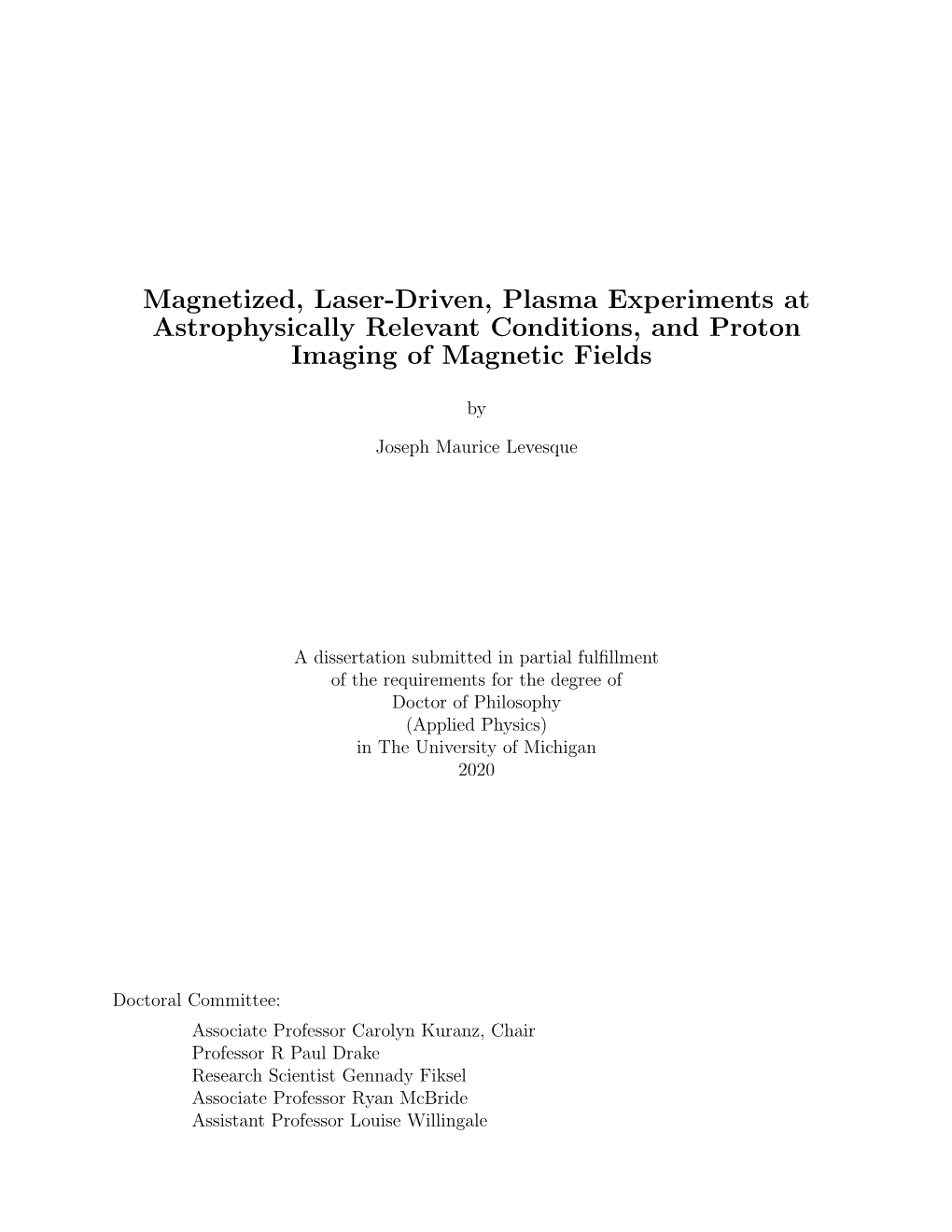 Magnetized, Laser-Driven, Plasma Experiments at Astrophysically Relevant Conditions, and Proton Imaging of Magnetic Fields