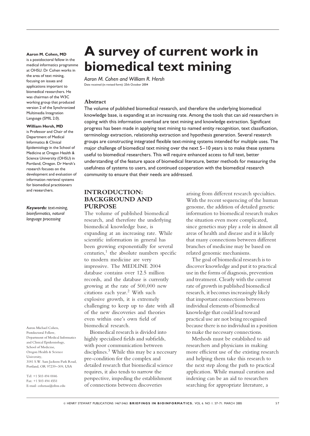 A Survey of Current Work in Biomedical Text Mining