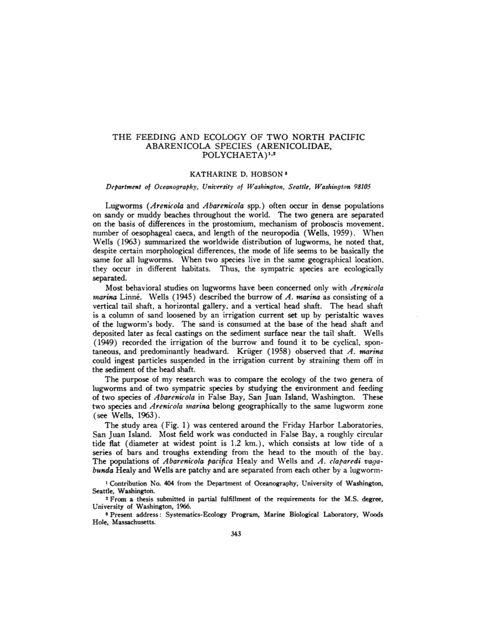 THE FEEDING and ECOLOGY of TWO NORTH PACIFIC ABARENICOLA SPECIES (ARENICOLIDAE, POLYCHAETA)1'2 KATHARINE D. 8 Lugworms (Arenicol