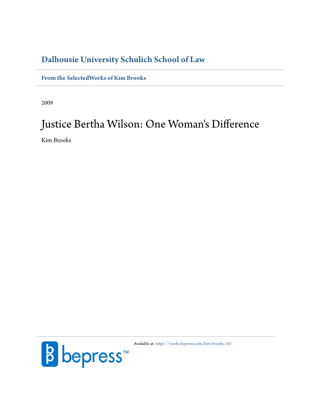 Justice Bertha Wilson: One Woman's Difference Kim Brooks