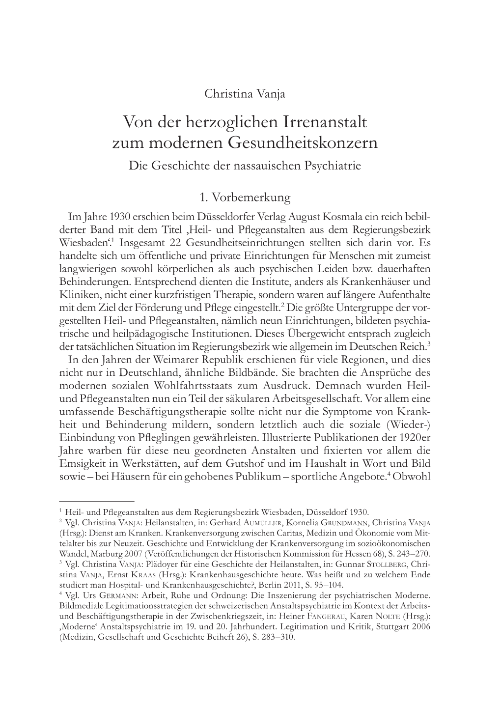 Von Der Herzoglichen Irrenanstalt Zum Modernen Gesundheitskonzern Die Geschichte Der Nassauischen Psychiatrie