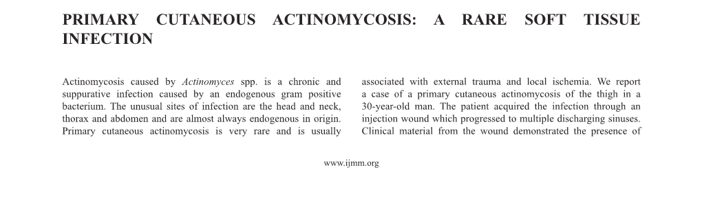 Primary Cutaneous Actinomycosis: a Rare Soft Tissue Infection