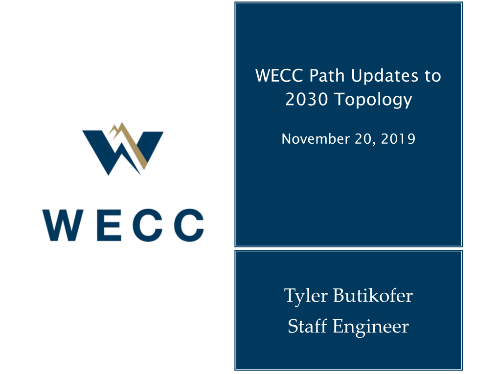 WECC Path Updates to 2030 Topology