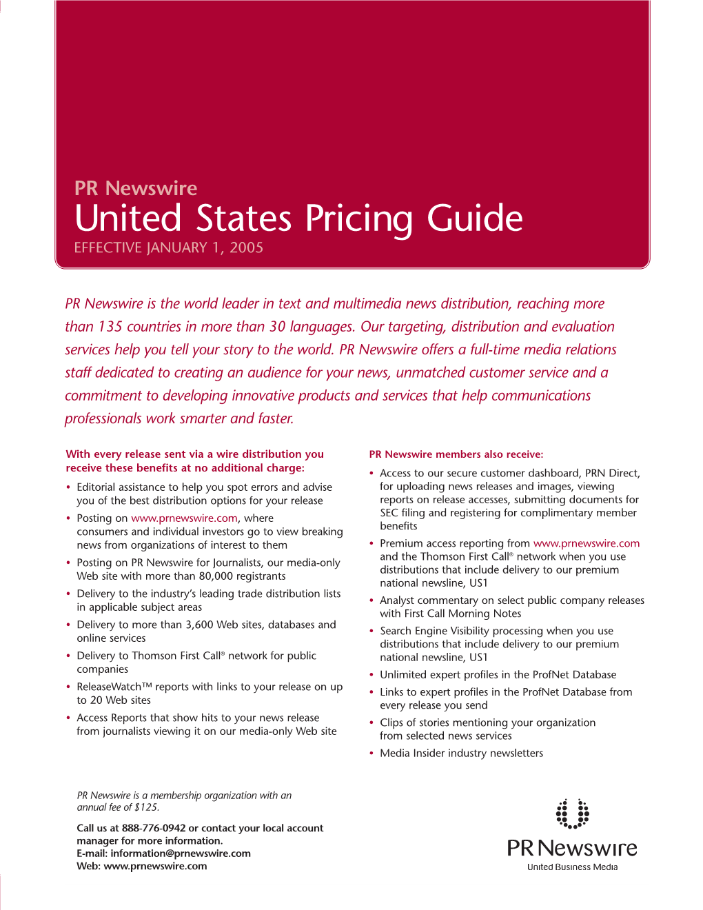 PR Newswire United States Pricing Guide EFFECTIVE JANUARY 1, 2005