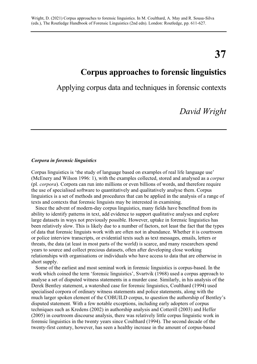 Corpus Approaches to Forensic Linguistics David Wright