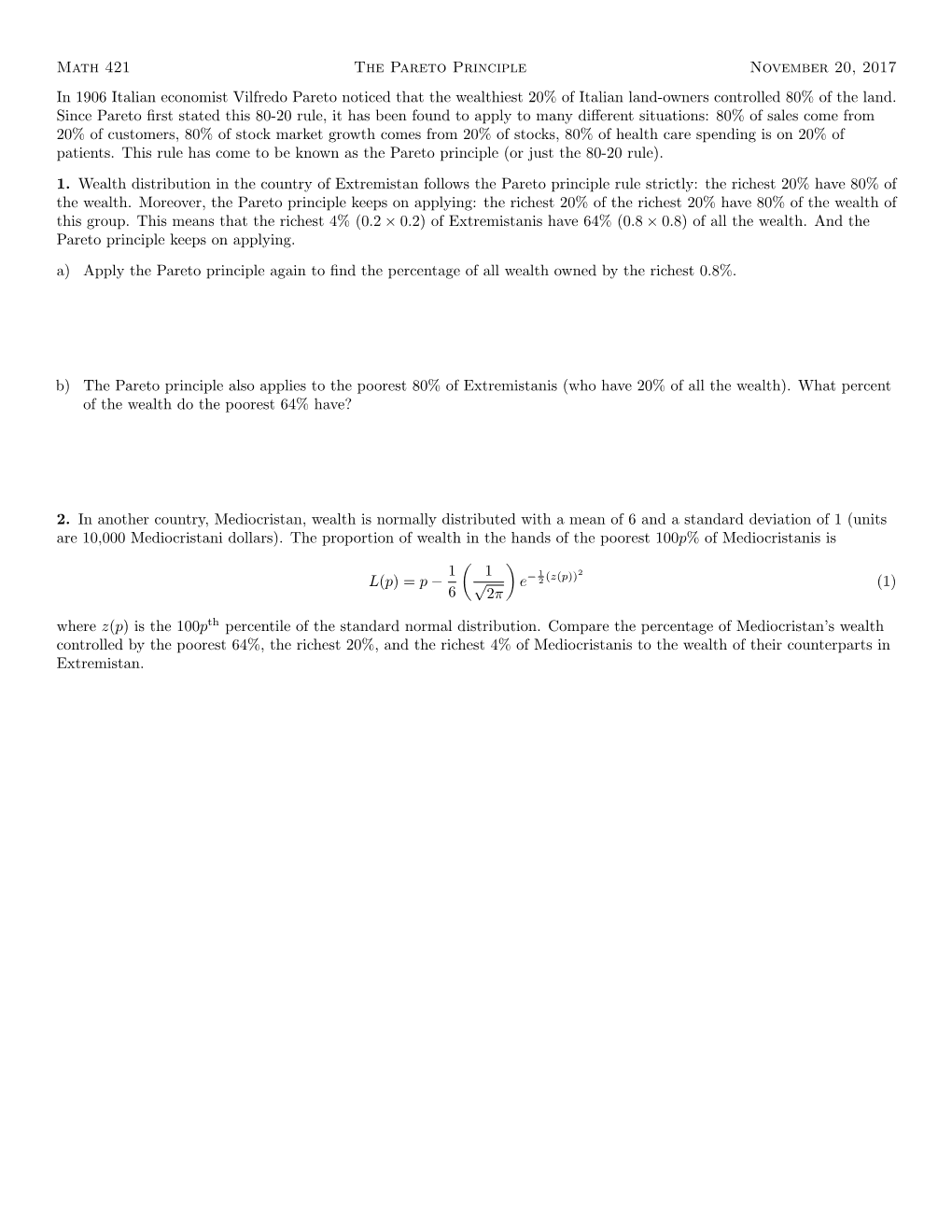 Math 421 the Pareto Principle November 20, 2017 in 1906 Italian