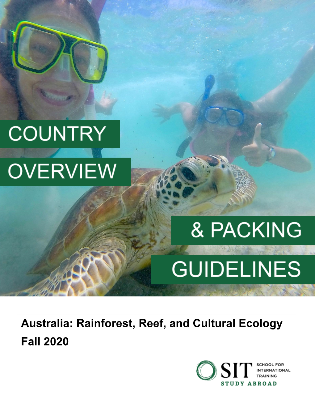 Australia: Rainforest, Reef, and Cultural Ecology Fall 2020