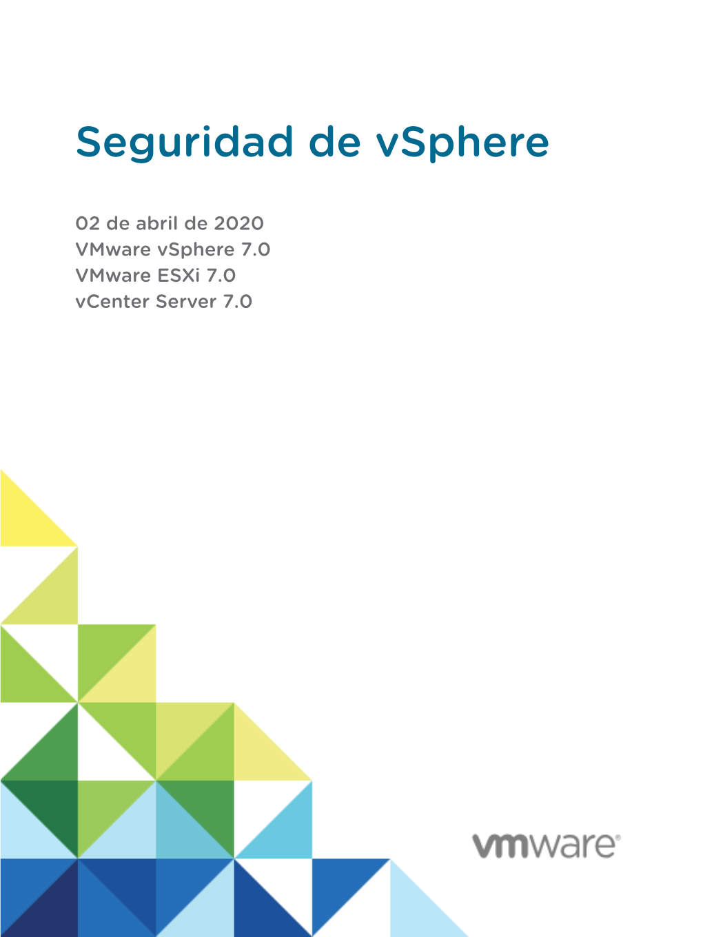 Vmware Vsphere 7.0 Vmware Esxi 7.0 Vcenter Server 7.0 Seguridad De Vsphere
