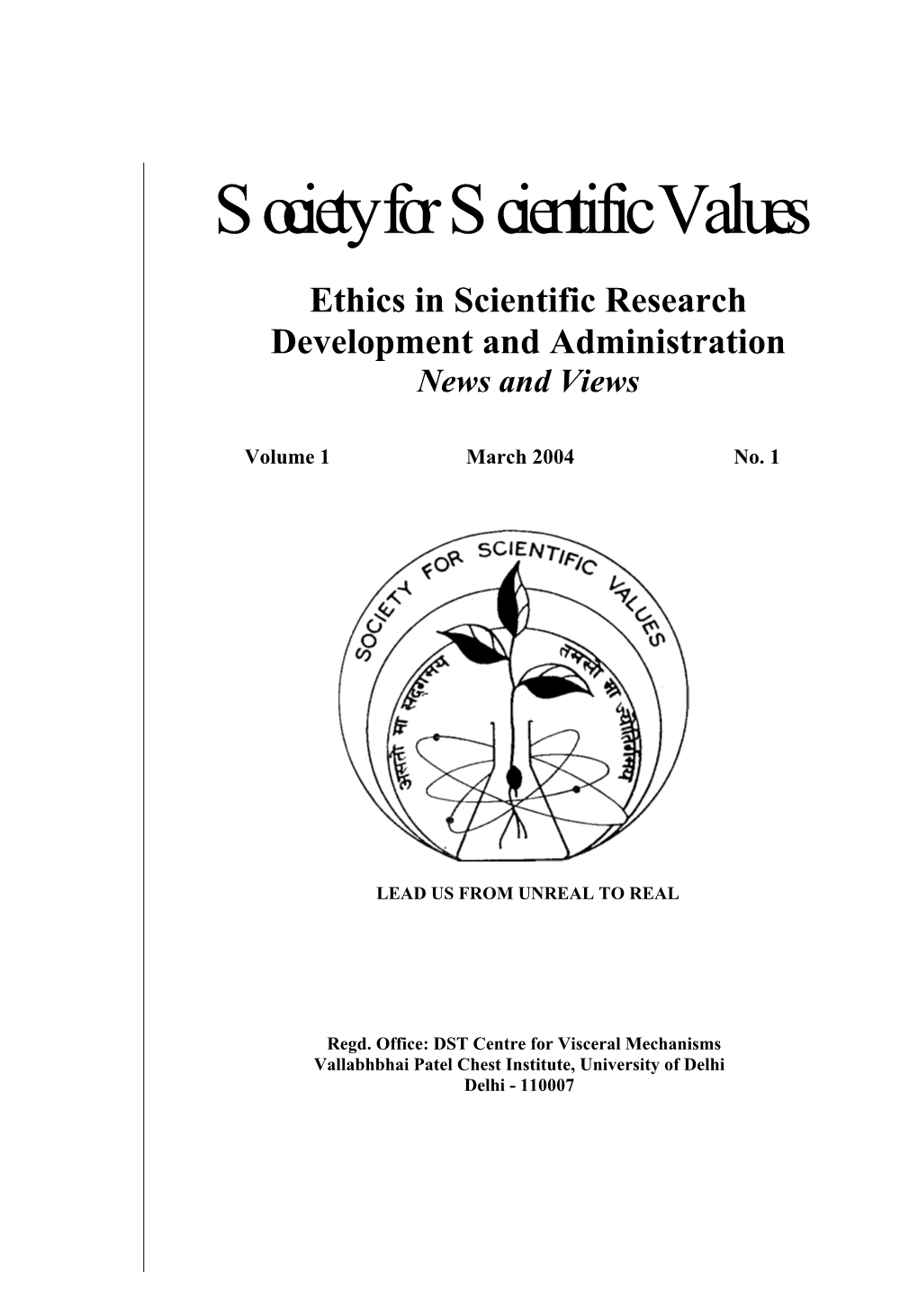 Society for Scientific Values Ethics in Scientific Research Development