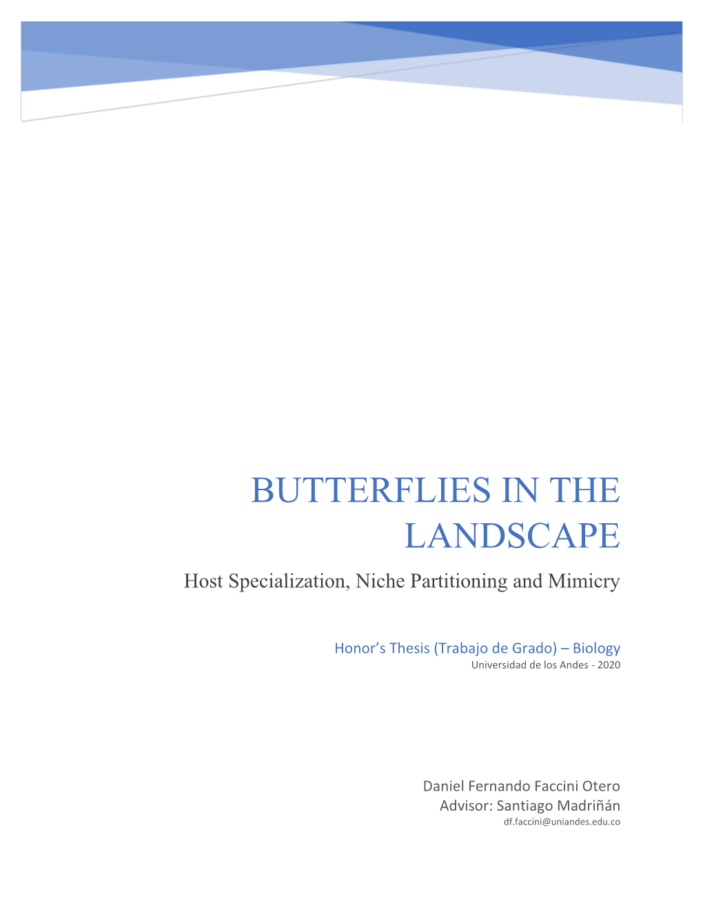 BUTTERFLIES in the LANDSCAPE Host Specialization, Niche Partitioning and Mimicry