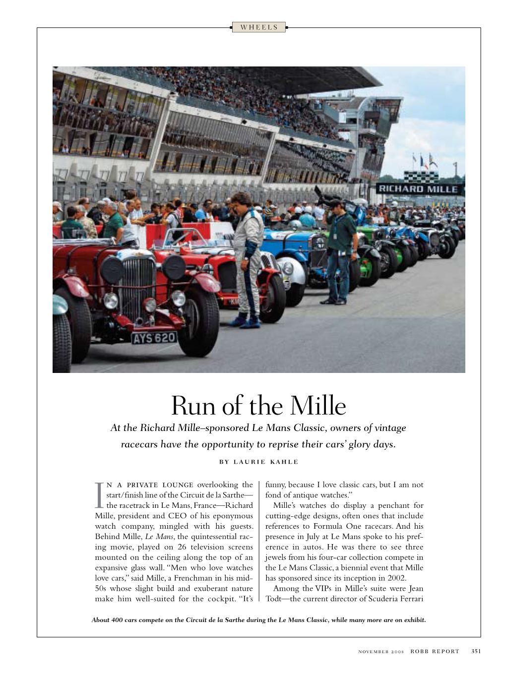 Run of the Mille at the Richard Mille–Sponsored Le Mans Classic, Owners of Vintage Racecars Have the Opportunity to Reprise Their Cars’ Glory Days