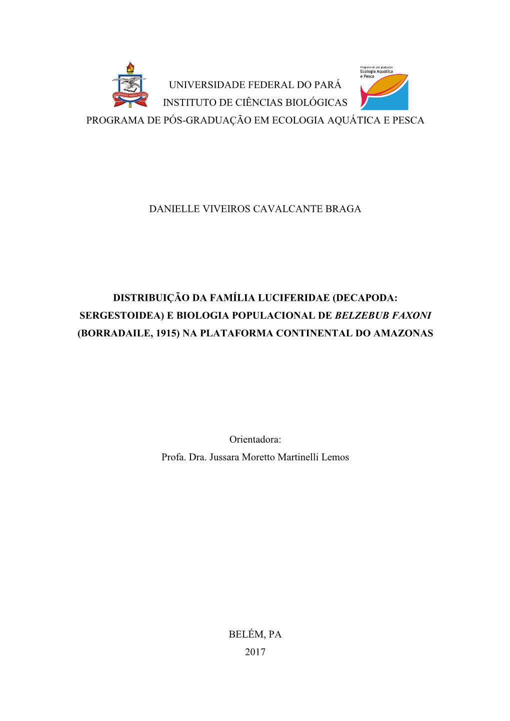 E Biologia Populacional De Belzebub Faxoni (Borradaile, 1915) Na Plataforma Continental Do Amazonas