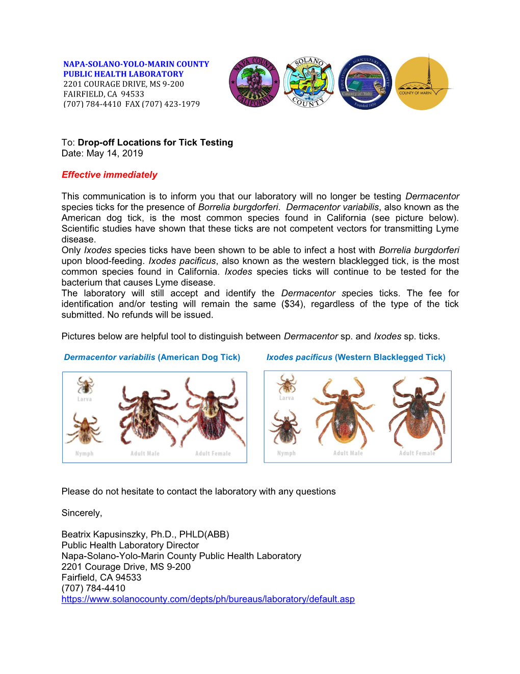 To: Drop-Off Locations for Tick Testing Date: May 14, 2019 Effective Immediately This Communication Is to Inform You That Our La