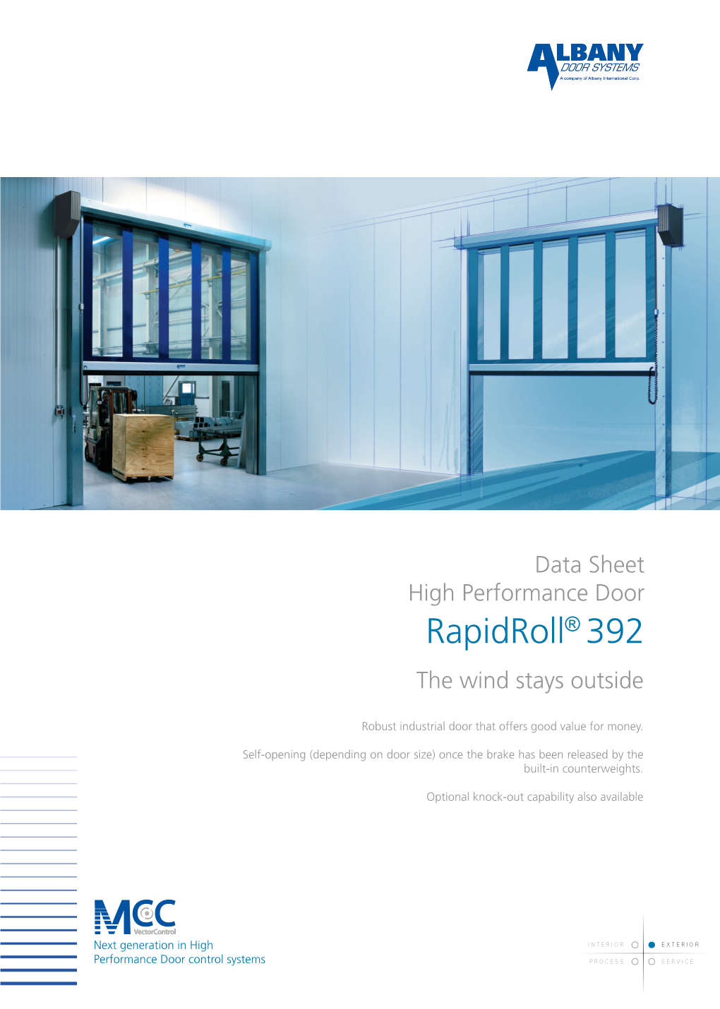 Rapidroll® 392 the Wind Stays Outside