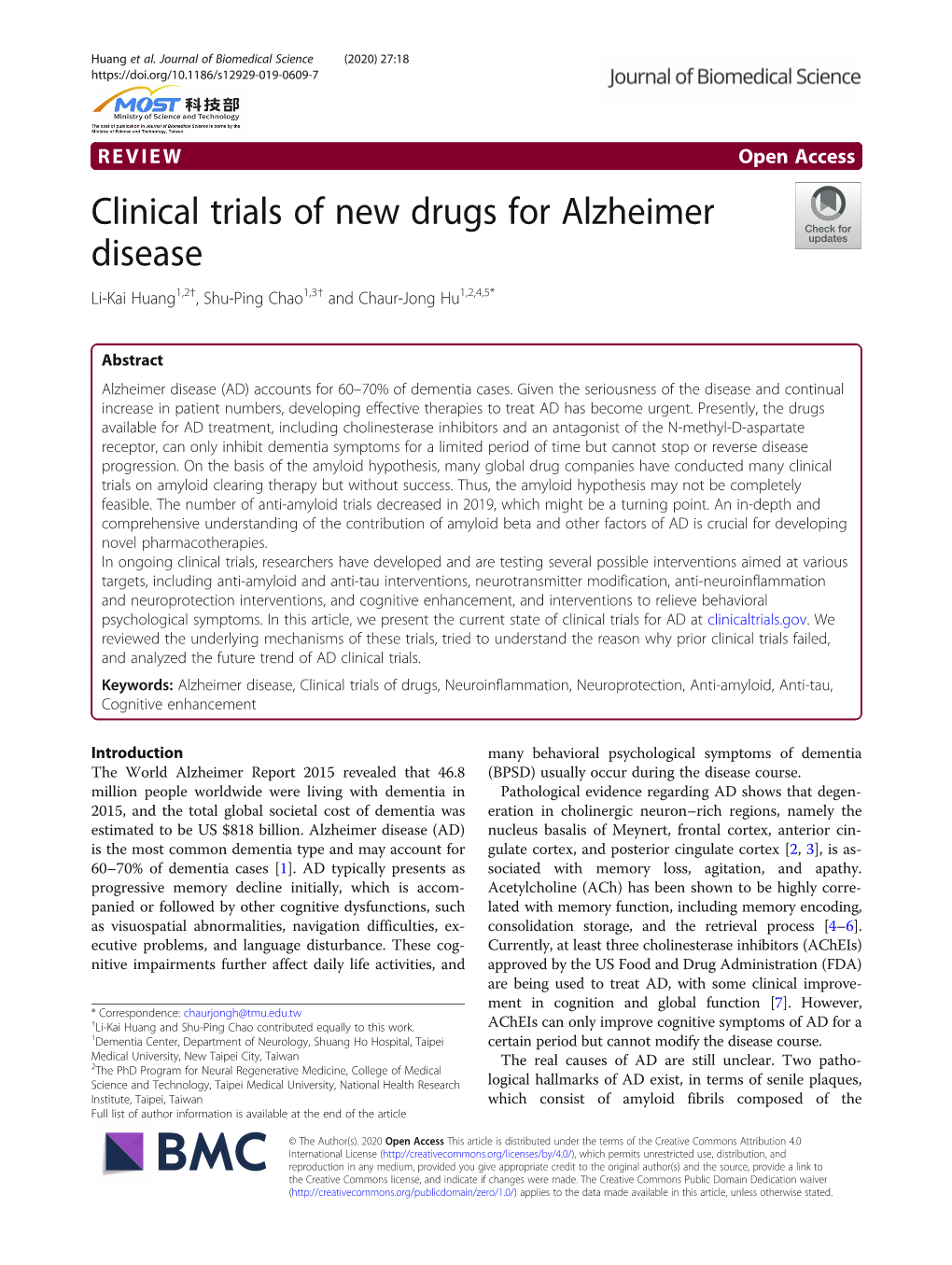 Clinical Trials of New Drugs for Alzheimer Disease Li-Kai Huang1,2†, Shu-Ping Chao1,3† and Chaur-Jong Hu1,2,4,5*