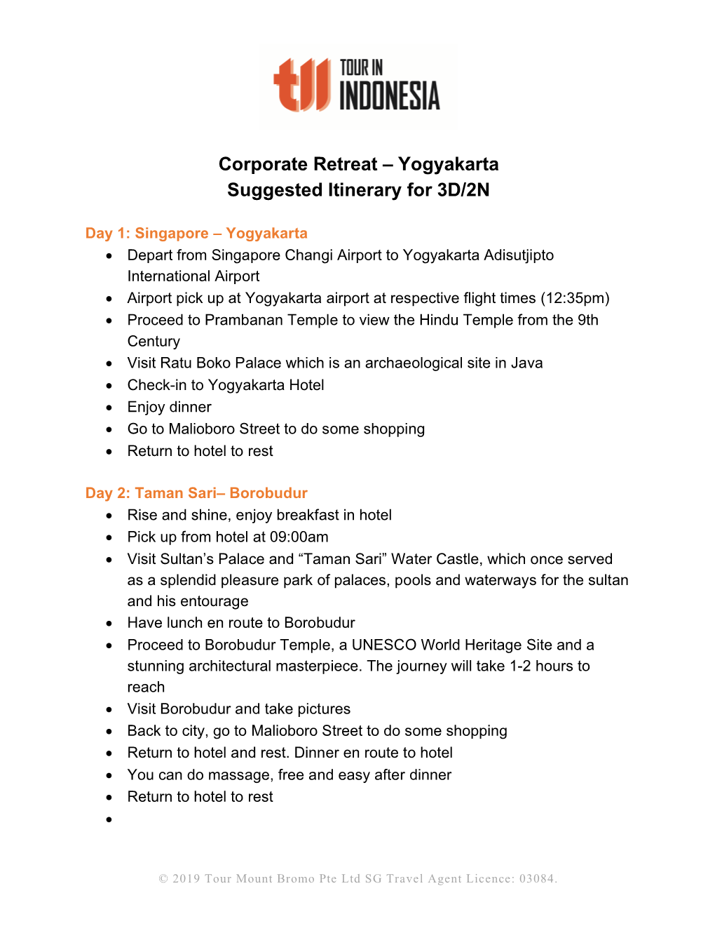 Corporate Retreat – Yogyakarta Suggested Itinerary for 3D/2N