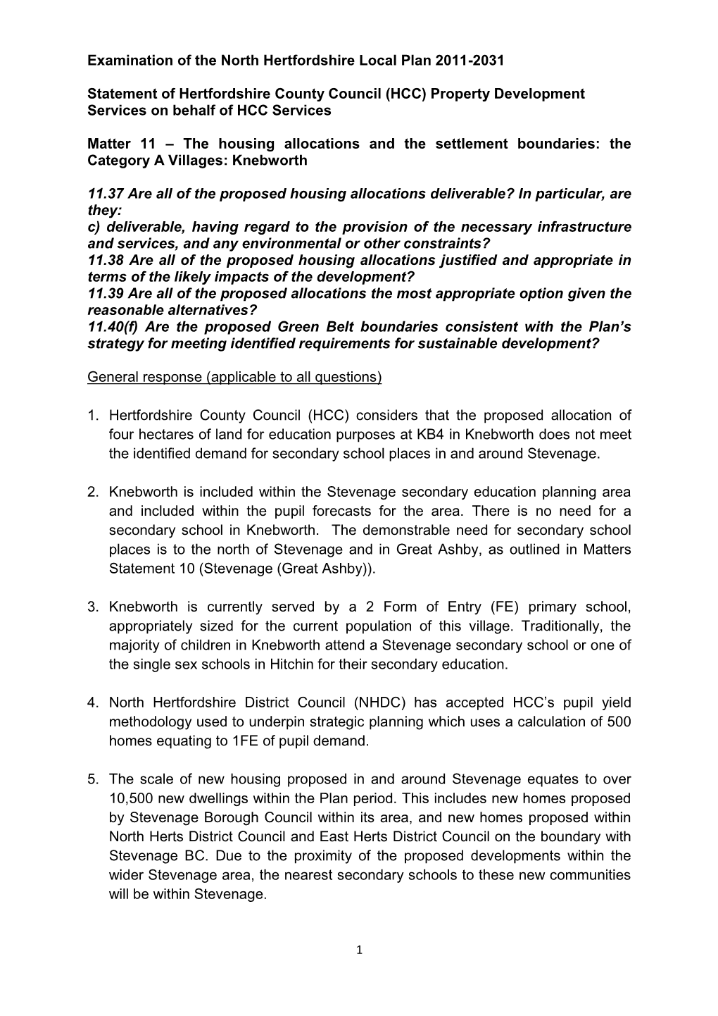 Examination of the North Hertfordshire Local Plan 2011-2031 Statement of Hertfordshire County Council (HCC) Property Development