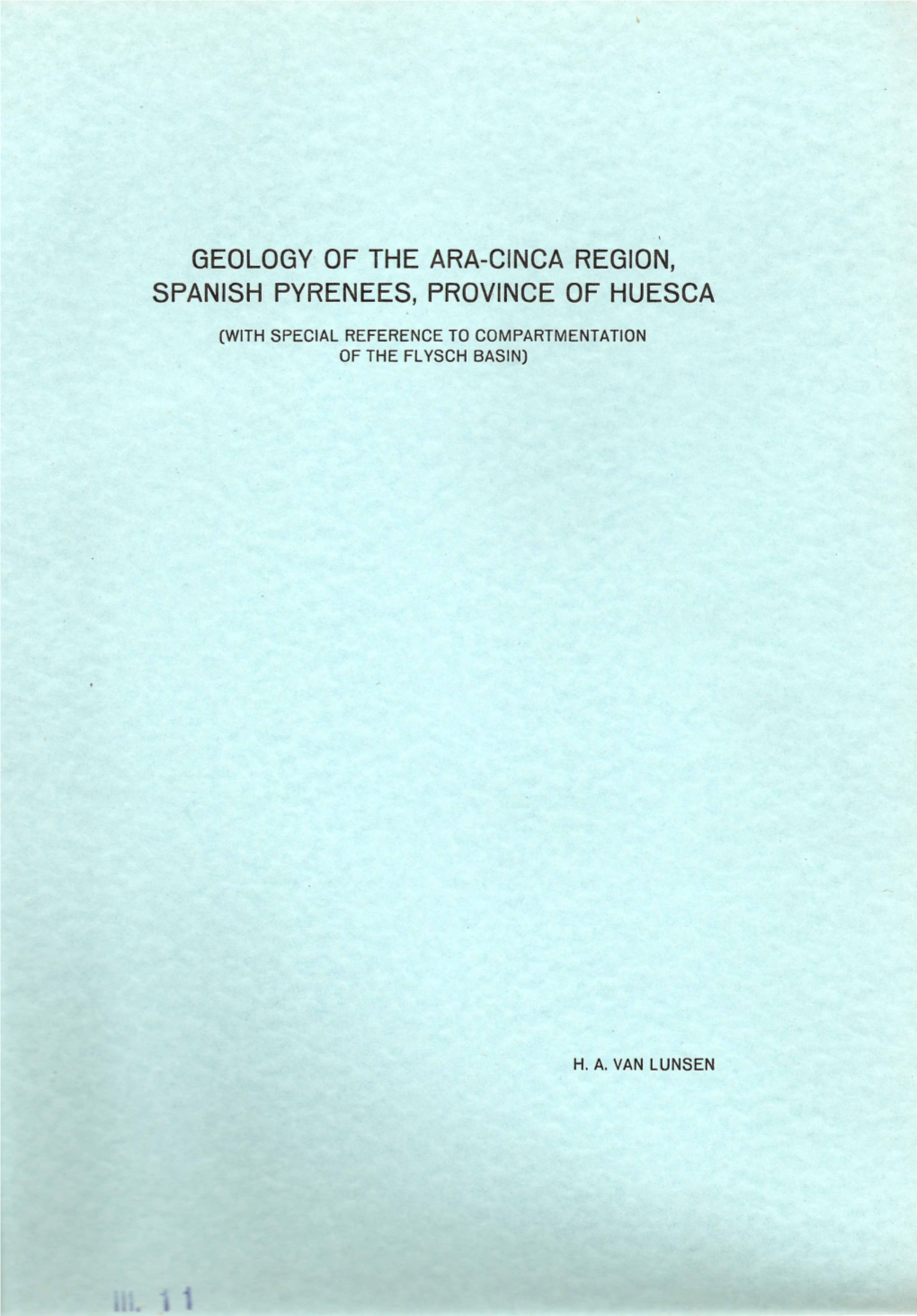 Geology of the Ara-Cinca Region, Spanish Pyrenees, Province of Huesca