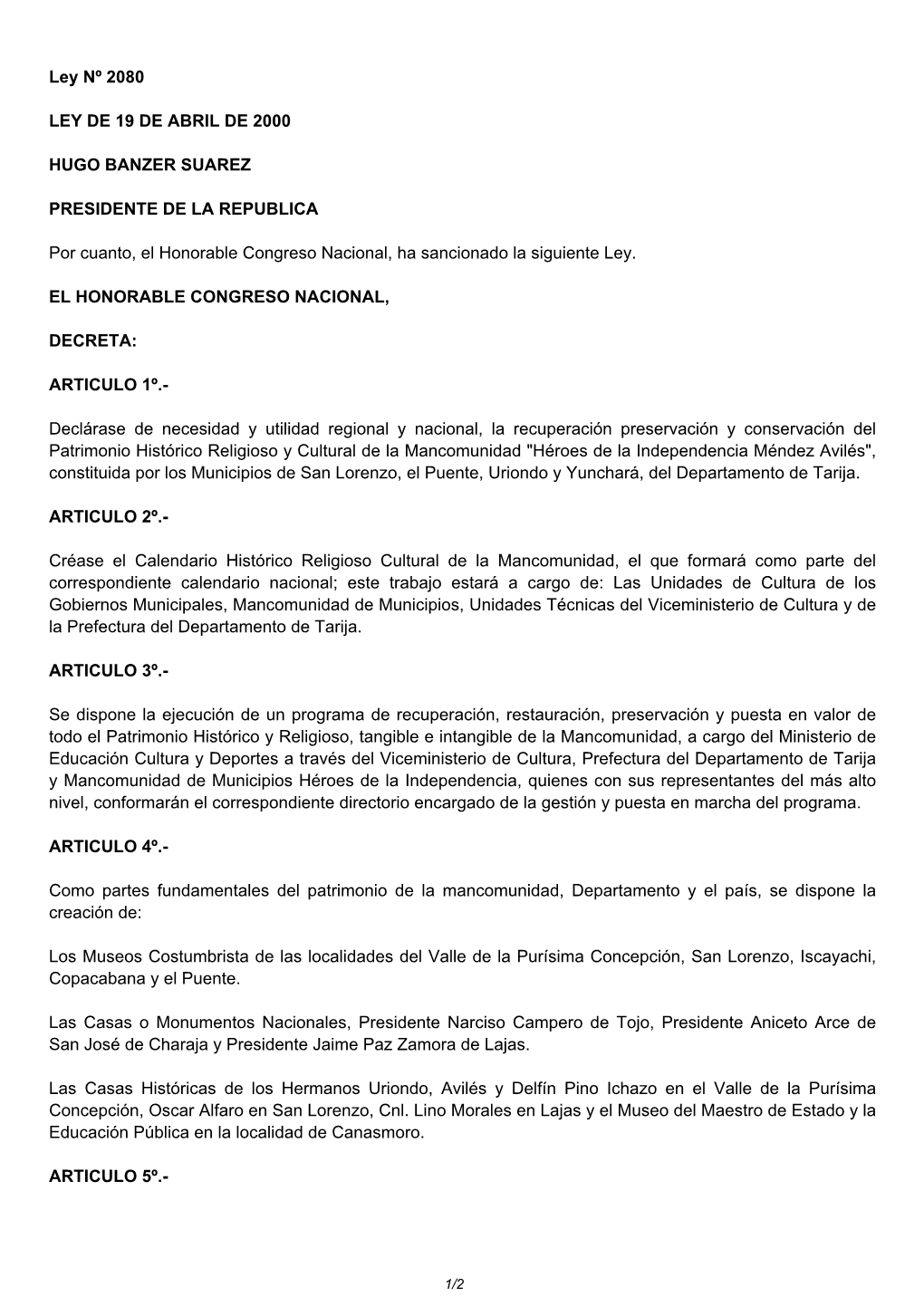 Ley Nº 2080 LEY DE 19 DE ABRIL DE 2000 HUGO BANZER SUAREZ