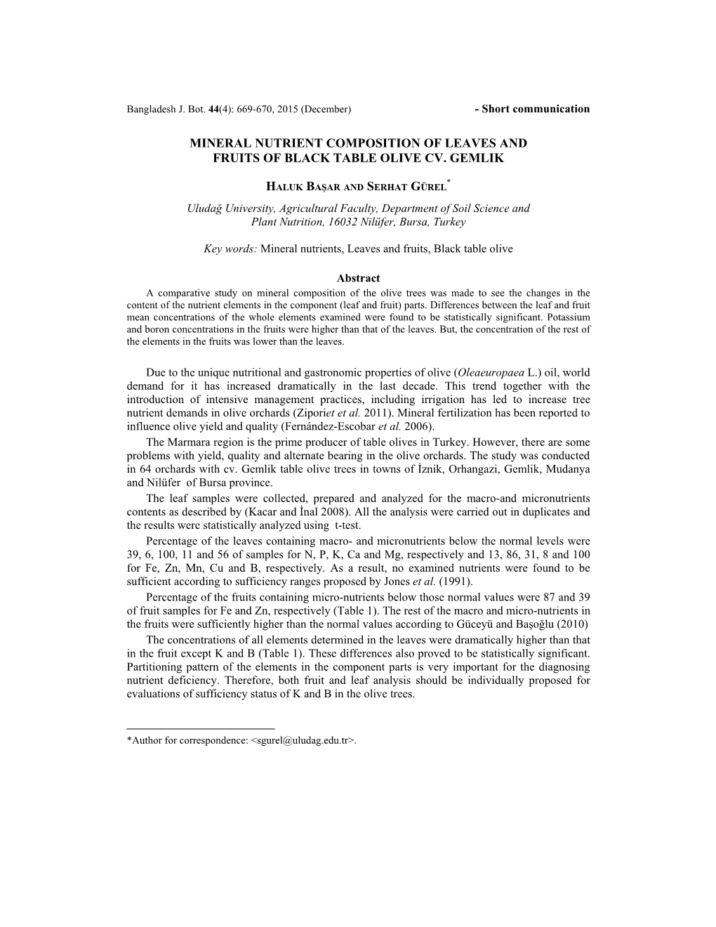 Mineral Nutrient Composition of Leaves and Fruits of Black Table Olive Cv