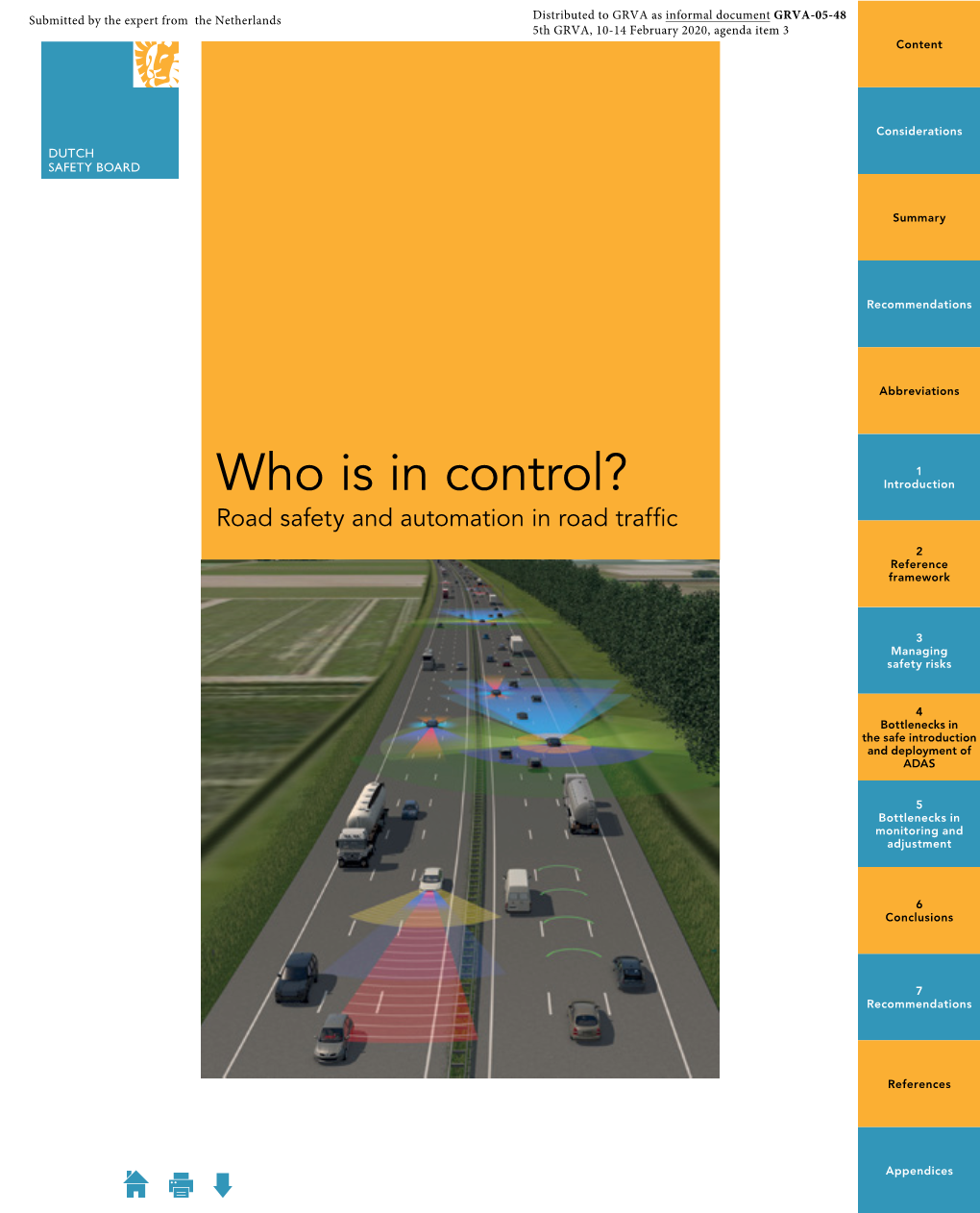 Who Is in Control? Road Safety and Automation in Road Traffic Who Is in Control? Road Safety and Automation in Road Traffic