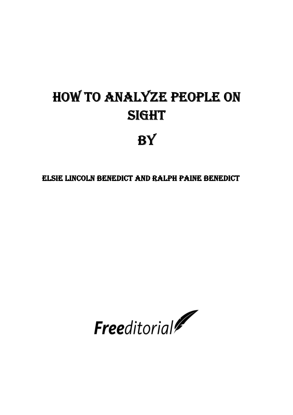 How to Analyze People on Sight By
