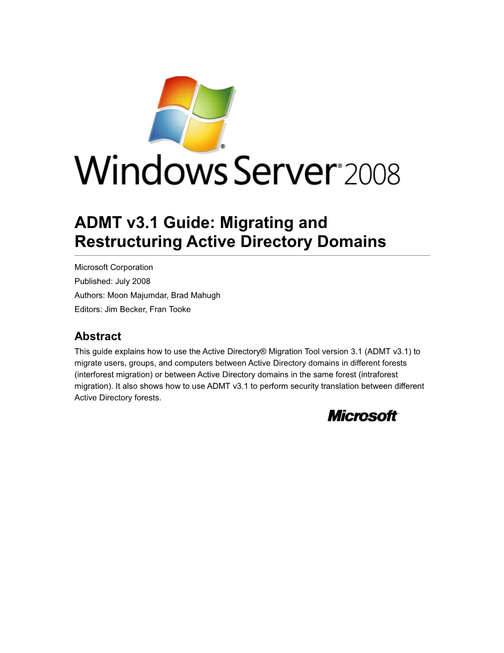 ADMT V3.1 Guide: Migrating and Restructuring Active Directory Domains