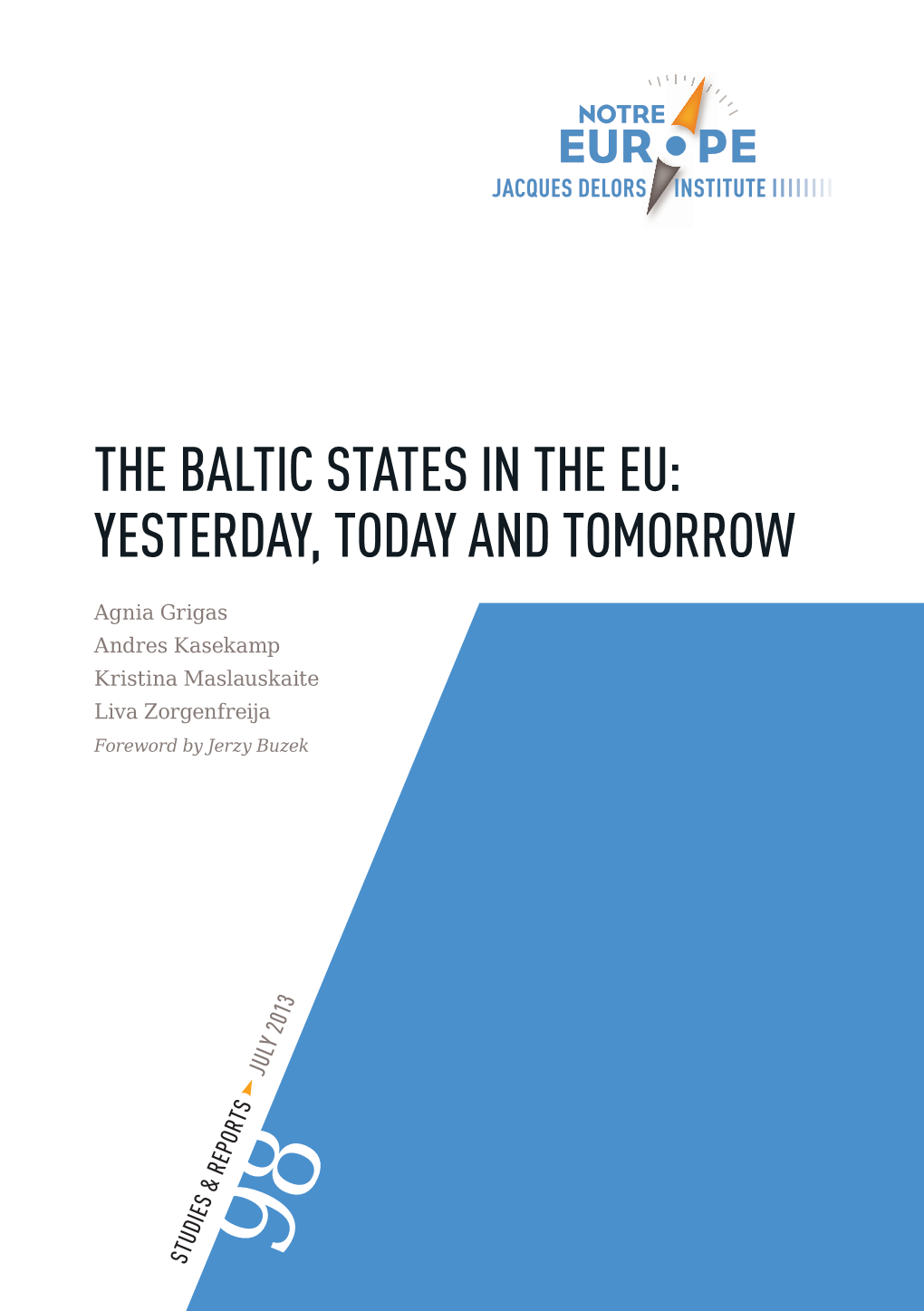 The Baltic States in the Eu: Yesterday, Today and Tomorrow