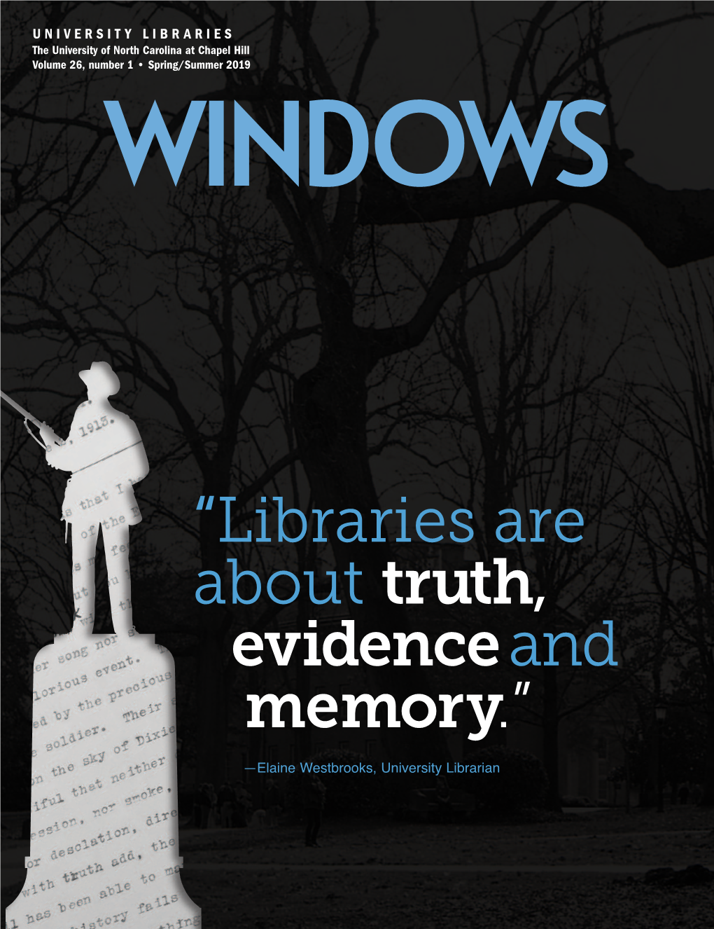 “Libraries Are About Truth, Evidence and Memory.”