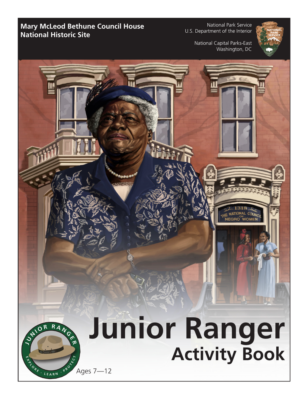 Junior Ranger Activity Book Ages 7—12 What’S a Junior Ranger?