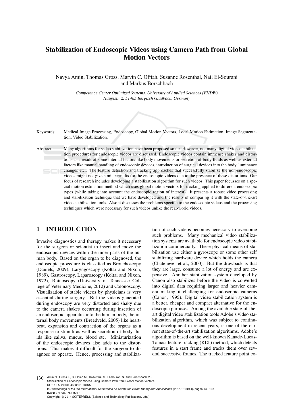 Stabilization of Endoscopic Videos Using Camera Path from Global Motion Vectors