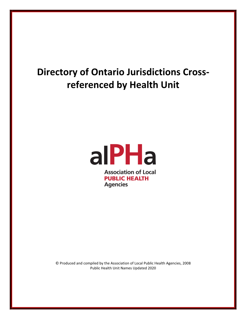 Directory of Ontario Jurisdictions Cross-Referenced by Health Unit