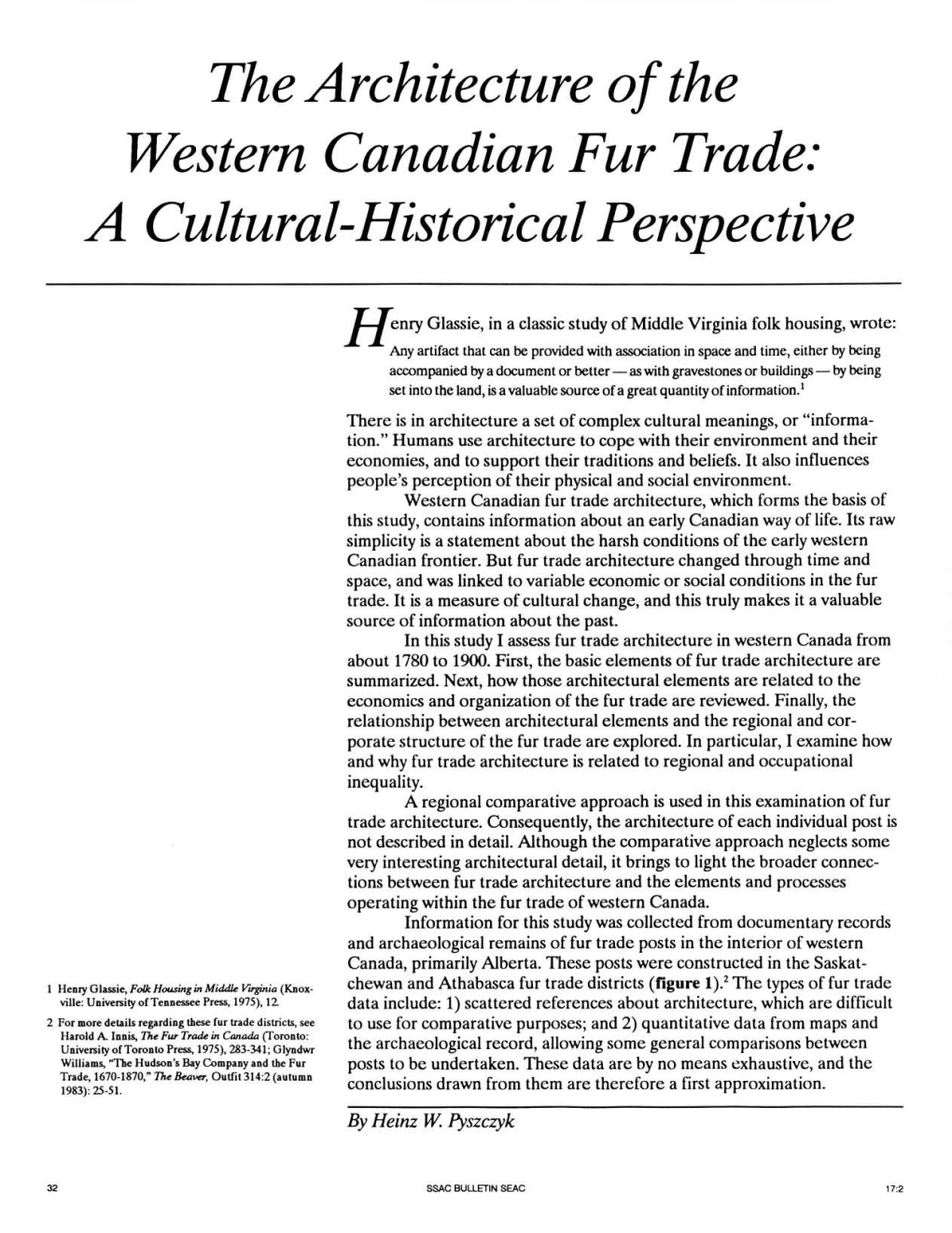 The Architecture of the Western Canadian Fur Trade: a Cultural-Historical Perspective