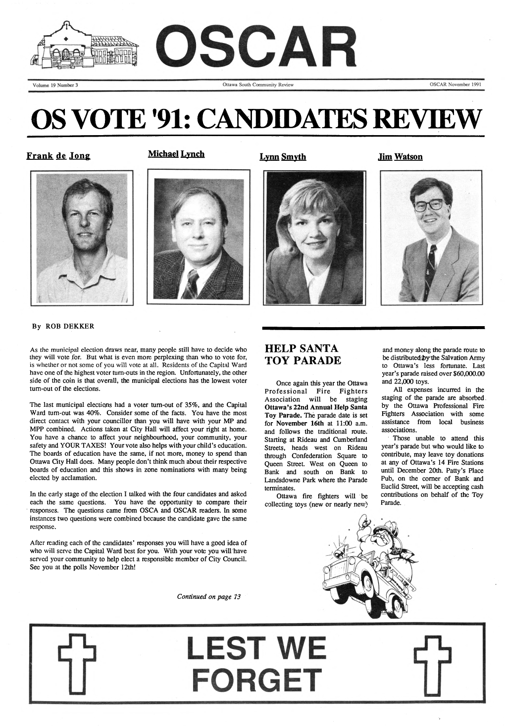 Os Vote '91: Candidates Review