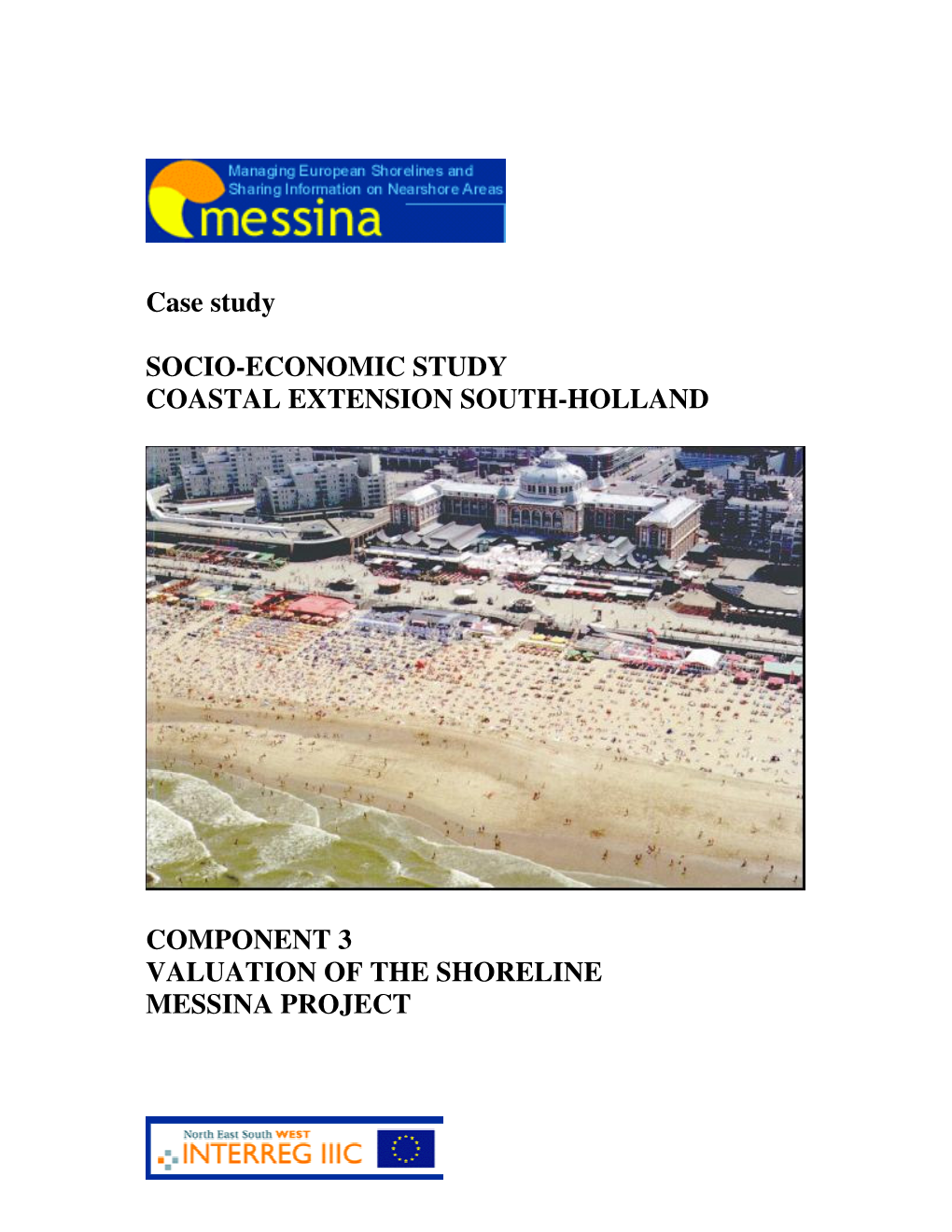 Case Study SOCIO-ECONOMIC STUDY COASTAL EXTENSION