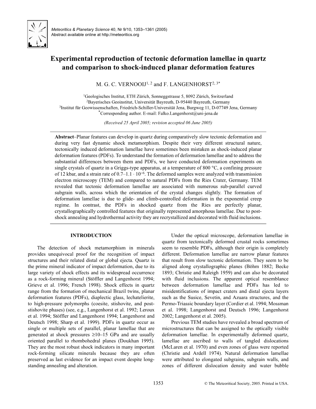 Experimental Reproduction of Tectonic Deformation Lamellae in Quartz and Comparison to Shock-Induced Planar Deformation Features