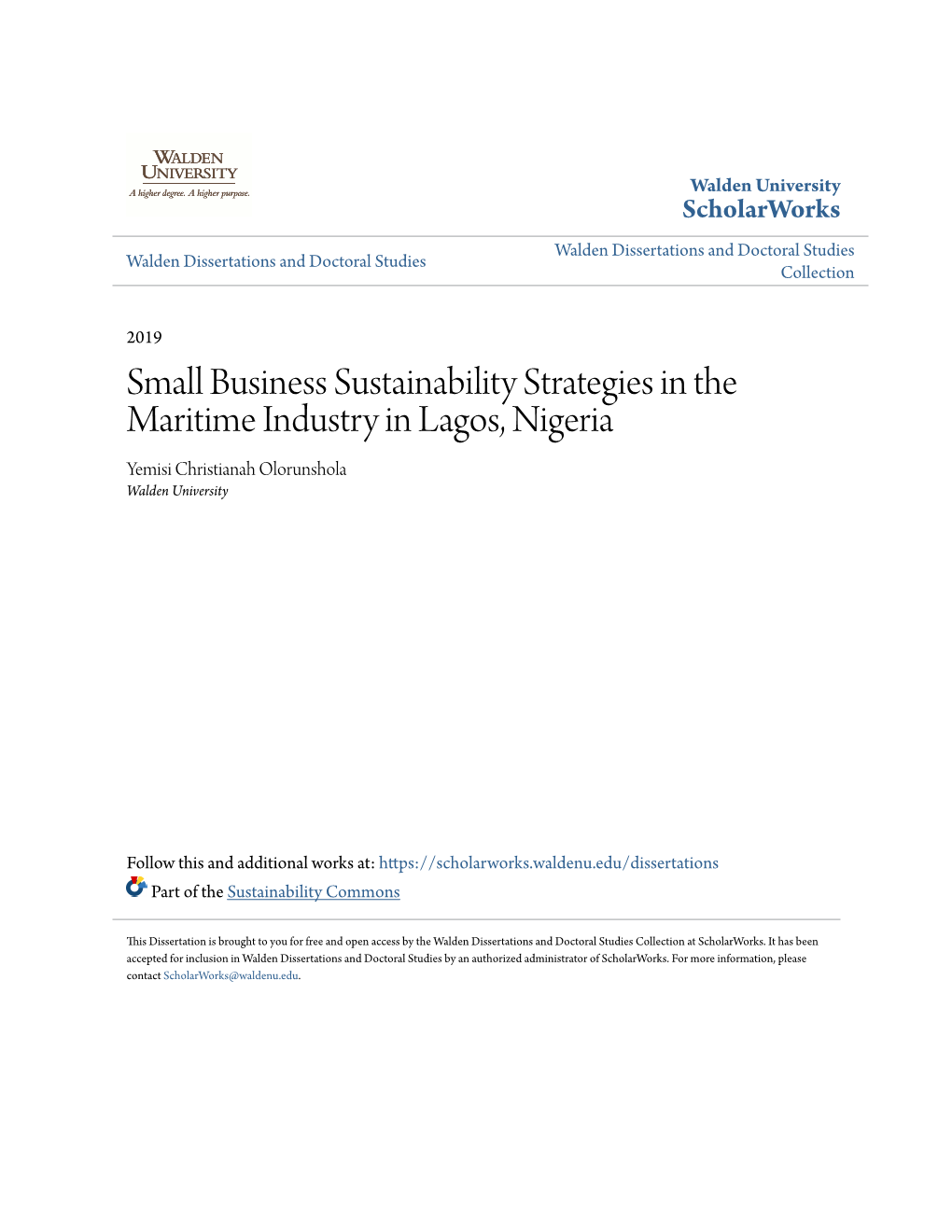 Small Business Sustainability Strategies in the Maritime Industry in Lagos, Nigeria Yemisi Christianah Olorunshola Walden University