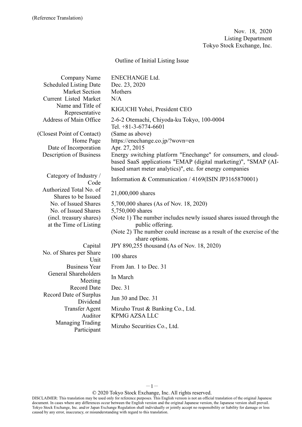 Nov. 18, 2020 Listing Department Tokyo Stock Exchange, Inc. Outline