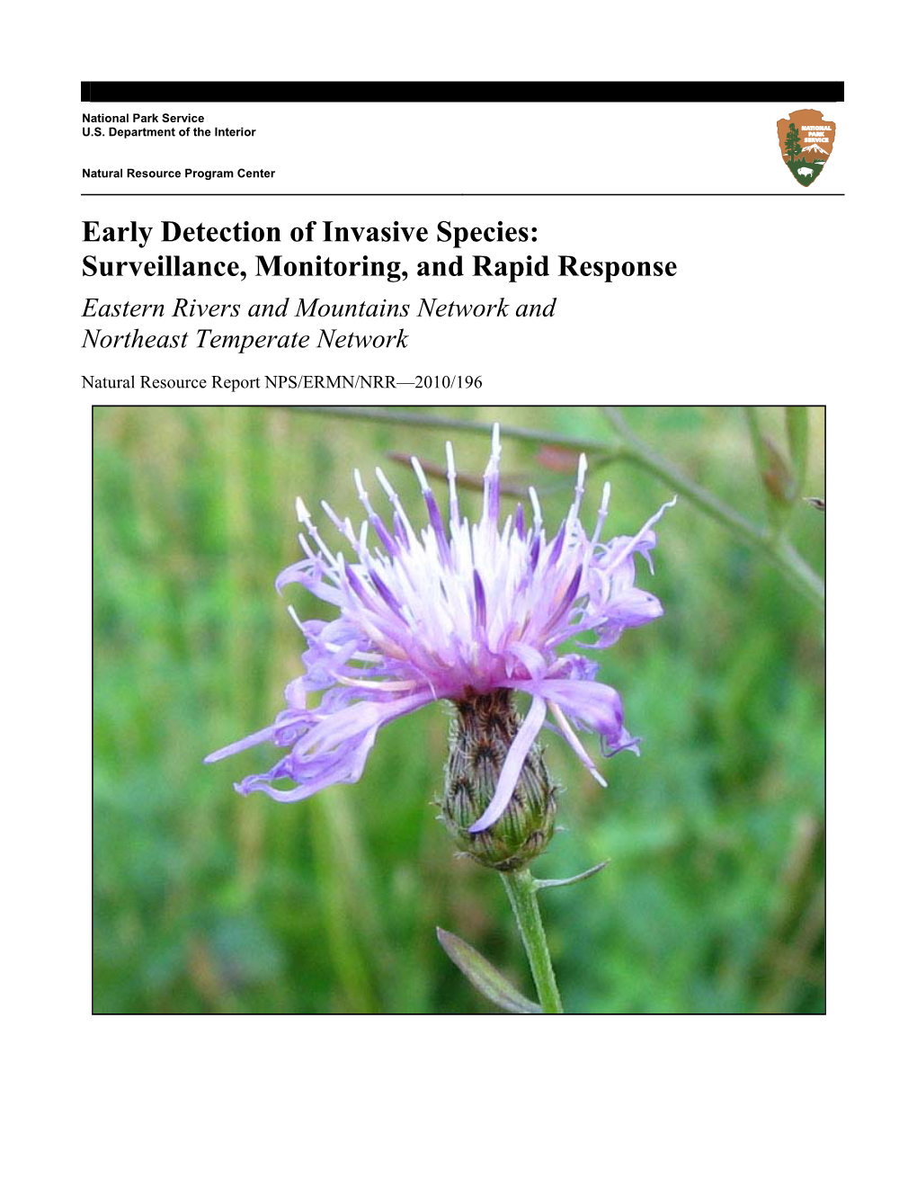 Early Detection of Invasive Species: Surveillance, Monitoring, and Rapid Response Eastern Rivers and Mountains Network and Northeast Temperate Network